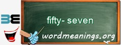 WordMeaning blackboard for fifty-seven
